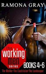 Working Men Series Books Four to Six