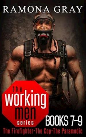 Working Men Series Books Seven to Nine