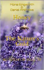 Honey The Nature's Gold