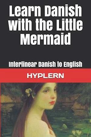 Learn Danish with the Little Mermaid