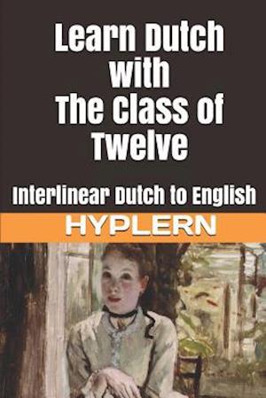 Learn Dutch with the Class of Twelve