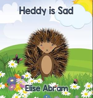 Heddy is Sad