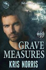 Grave Measures