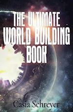 The Ultimate World Building Book