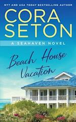 Beach House Vacation 