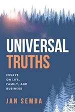 Universal Truths: Essays on Life, Family, and Business 