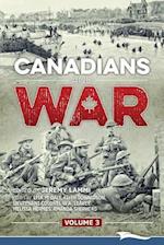 Canadians and War Volume 3