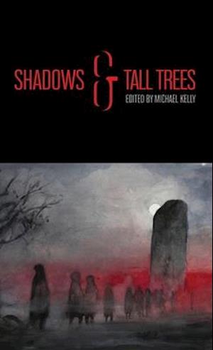 Shadows & Tall Trees 8