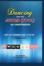 Dancing With The sWord (Tool) via Christpression