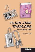 Plain Jane Tagalong and the Magic Diary (NOVEL)