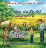 Le rêve de Khalil et autres histoires