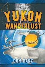 Yukon Wanderlust 