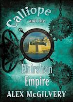 Calliope and the Khirshan Empire 