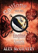 Calliope and the Engine Smith 