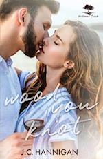 Wood You Knot: A Hartwood Creek Romance 