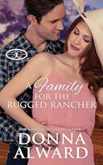 A Family for the Rugged Rancher 