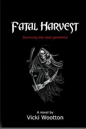 Fatal Harvest