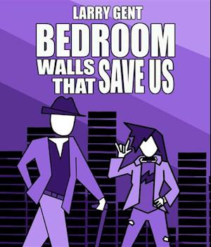 Bedroom Walls That Save Us