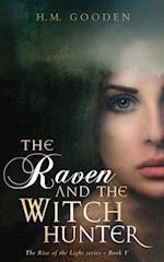 Raven and The Witch hunter
