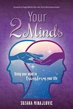 Your 2 Minds