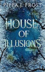 House of Illusions 