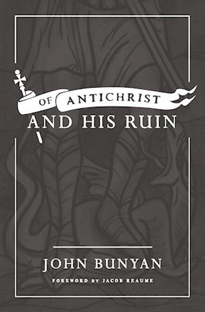 Of Antichrist, and His Ruin