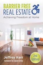 Barrier Free Real Estate Achieving Freedom at Home