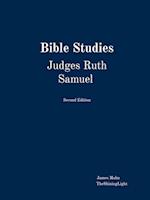 Bible Studies Judges Ruth Samuel