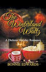 The Winterland Waltz A Dickens Holiday Romance 