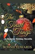 The Tinsel Tango A Dickens Holiday Novella 