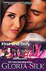 First and Only Destiny eBook & LARGE Print