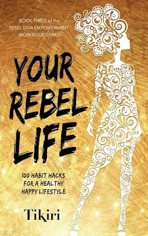 Your Rebel Life