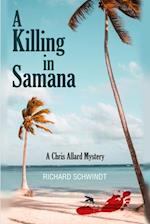 A Killing in Samana