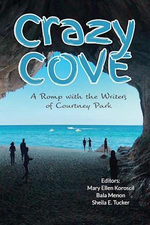 Crazy Cove - A Romp with the Writers of Courtney Park