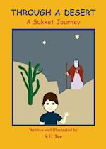 Through A Desert - A Sukkot Journey