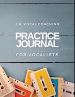 Practice Journal for Vocalists