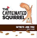 The Caffeinated Squirrel 