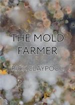 Mold Farmer