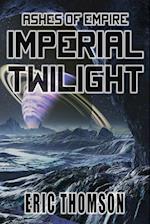 Imperial Twilight