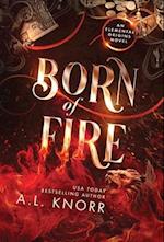 Born of Fire: A YA Contemporary Fantasy Adventure 