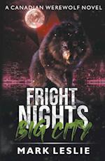 Fright Nights, Big City 