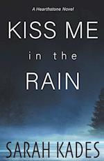 Kiss Me in the Rain 