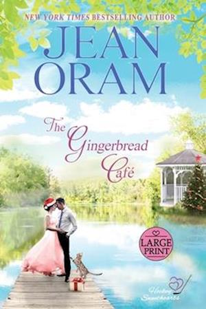 The Gingerbread Cafe (LARGE PRINT EDITION