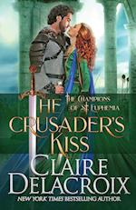 The Crusader's Kiss