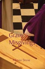Grave Misgivings 