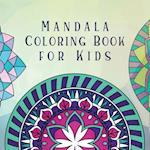 Mandala Coloring Book for Kids