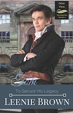 Tom: To Secure His Legacy: Mansfield Park Continuation, Episode 4 