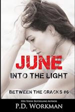 June, Into the Light 