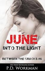 June, Into the Light 