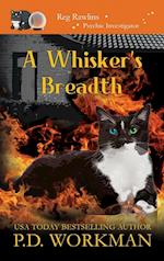 A Whisker's Breadth 